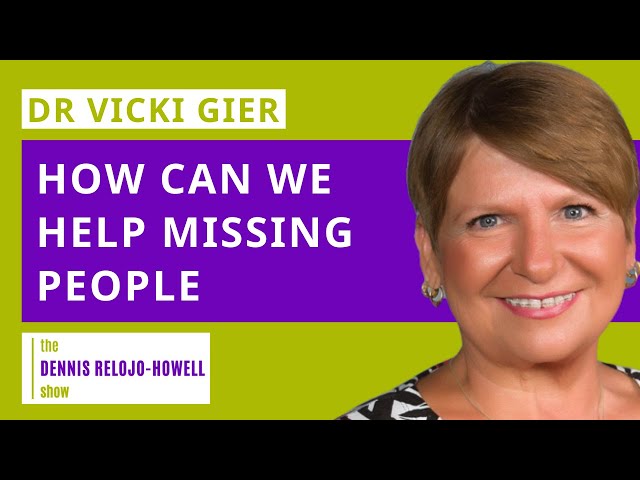 Dr Vicki Gier: How Can We Help Missing People